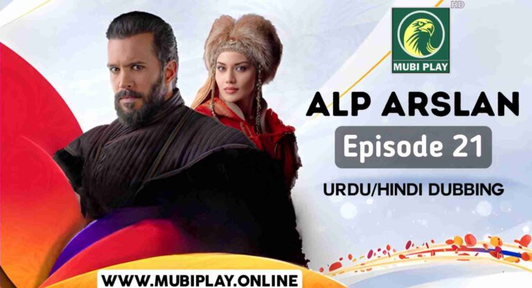 AlpArslan Episode 21 Urdu/Hindi Dubbing by MubiPlay