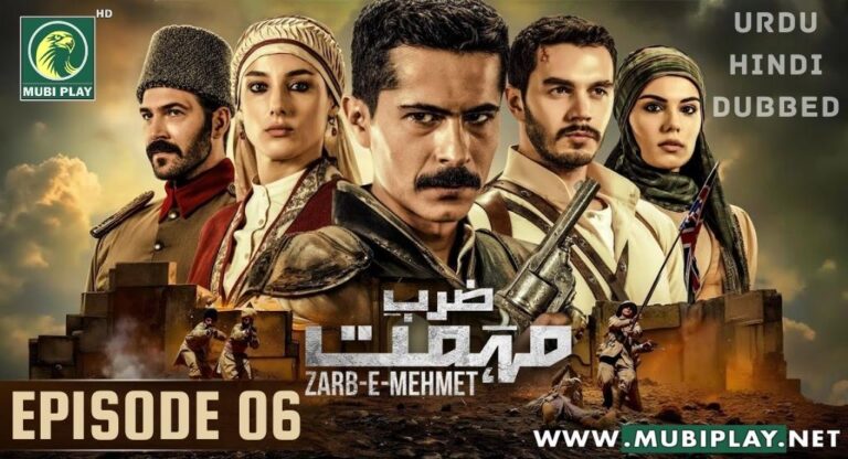 Zarb e Mehmet Episode 6 Urdu & Hindi Dubbed Mubi Play